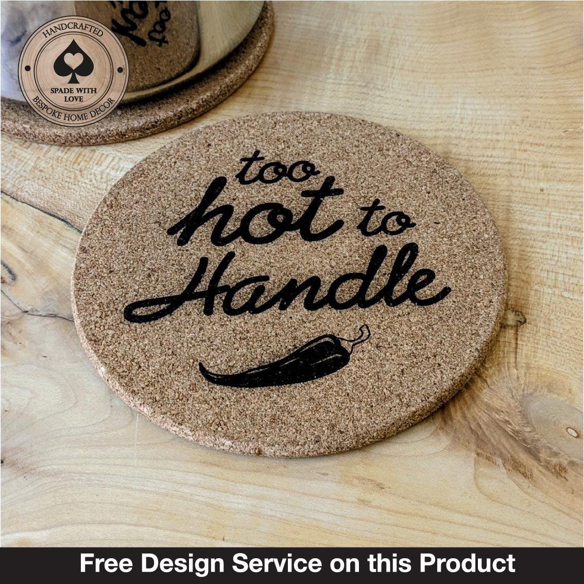 Custom Cork Trivet - Custom Cork Heat Mat - Heat Mat - Too Hot to Handle